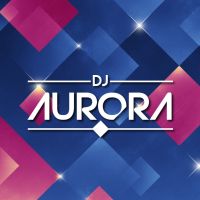 DJ AURORA